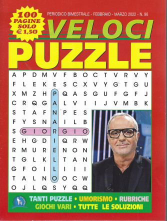 Veloci Puzzle - n. 96  - bimestrale - febbraio - marzo 2022- 100 pagine