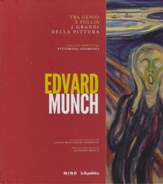 Tra genio e follia -I grandi della pittura -  n. 3  - Edvard Munch - 23/12/2021 - copertina rigida