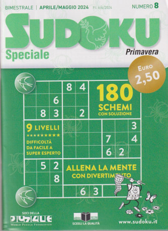 Sudoku speciale primavera  - n. 8 -aprile - maggio 2024 - bimestrale