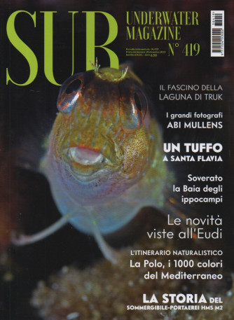 Sub underwater magazine - n.419 - bimestrale - 20 dicembre   2023