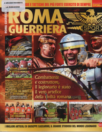 Civiltà romana -Roma guerriera -  n. 2 - bimestrale - giugno - luglio 2023