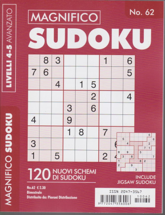 Magnifico Sudoku - n. 62 - bimestrale - livelli 4-5 avanzato -