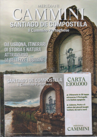 Meridiani Cammini -Santiago de Compostela - Il Cammino Portoghese -  n. 14 - bimestrale