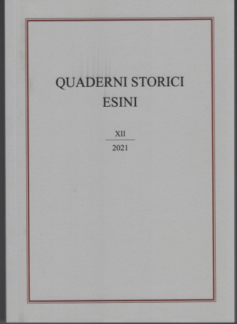 Quaderni storici Esini vol. XII - anno 2021