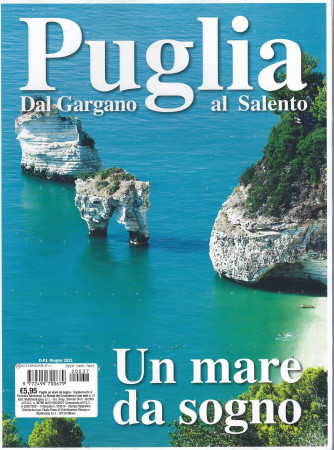 Puglia - Dal Gargano al Salento- n. 37 -giugno 2022 - bimestrale