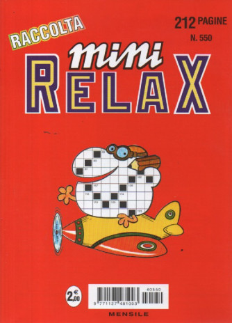 Raccolta Mini Relax - n. 550- mensile -febbraio  2024 - 212 pagine