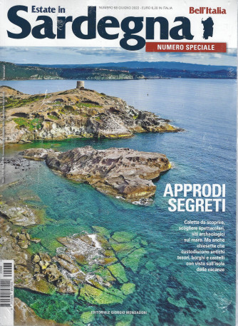 Estate in Sardegna - Bell'Italia numero speciale - n. 68 - giugno 2022