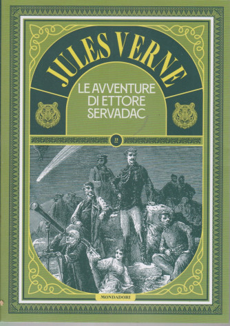 Jules Verne -Le avventure di Ettore Servadac -  n. 82 -6/42021 - settimanale - 307 pagine