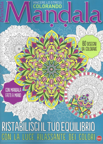 Color Relax Speciale Mandala - n. 7 - bimestrale -maggio - giugno  2022