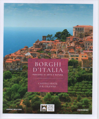 Borghi d'Italia - Castellabate e il Cilento- n.28 - settimanale