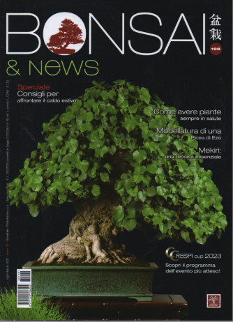 Bonsai & news - n. 198 - bimestrale - luglio - agosto 2023