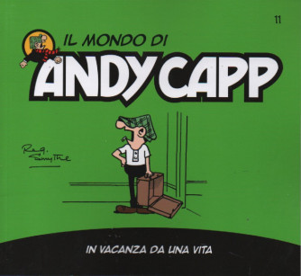 Il mondo di Andy Capp - In vacanza da una vita  n. 11 - settimanale