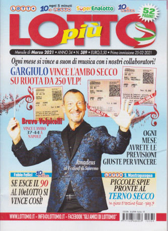 Lotto Piu' - n. 389- mensile -marzo 2021 - 52 pagine