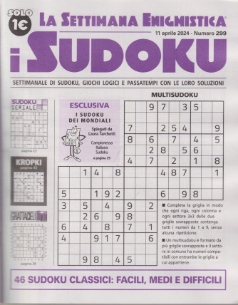 La settimana enigmistica - i sudoku - n.299-11 aprile    2024 - settimanale