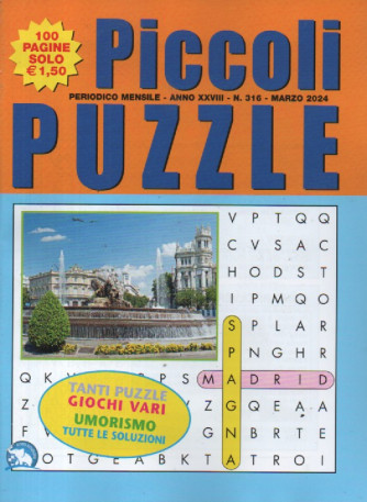 Piccoli Puzzle -  mensile -  n.316 -marzo   2024 - 100 pagine