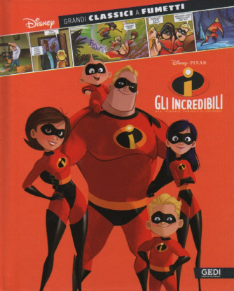 Grandi classici a fumetti -Gli incredibili - n.22 - settimanale - copertina rigida - 16/09/2022