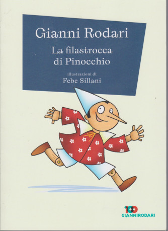 Gianni Rodari -La filastrocca di Pinocchio- n. 14 - settimanale - 130 pagine