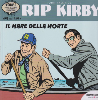 Rip Kirby -Il mare della morte- n.  43 -  John Prentice-  settimanale