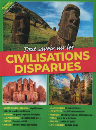 Les grandes enigmes de l'histoire n. 1 - Tout savoir sur les civilisations disparues - mars - avril - mai 2024 - in lingua francese
