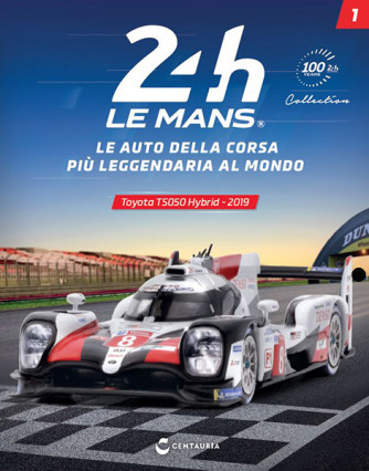 Collezione "24h Le Mans" -  1° Uscita Toyota TS050 Hybrid (2019)