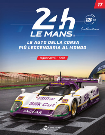 24h Le Mans Collection - Jaguar XJR12 - 1990 - N°17 del 08/04/2023 - Periodicità: Quindicinale - Editore: Centauria