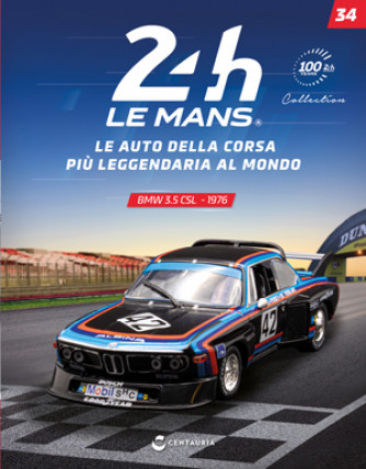 24h Le Mans Collection - BMW 3.5 CSL - 1976 - N°34 del 02/12/2023 - Periodicità: Quindicinale - Editore: Centauria