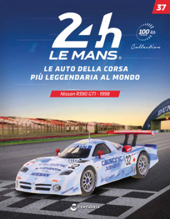 24h Le Mans Collection - Nissan R390 GT1 - 1998 - N°37 del 23/01/2024 - Periodicità: Quindicinale - Editore: Centauria