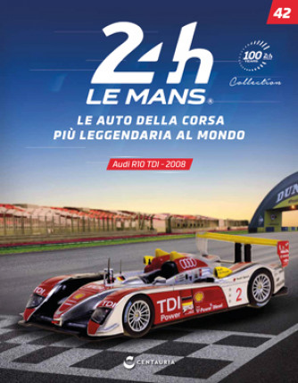 24h Le Mans Collection - Audi R10 TDI - 2008 - Uscita n.42 - 26/03/2024 - Editore: Centauria