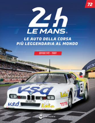 24h Le Mans Collection - BMW M1 - 1981 - Uscita n.72 - 16 Maggio 2025 - Quattordicinale