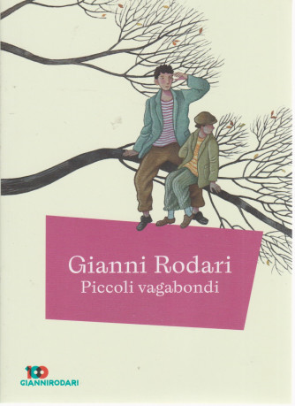 Gianni Rodari  -Piccoli vagabondi - n. 30  - settimanale - 108  pagine