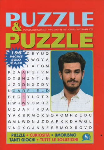 Puzzle & Puzzle - n. 183 - agosto - settembre   2023 - 196 pagine