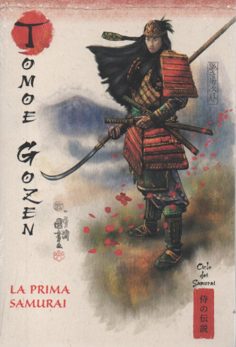 Collana Miti e leggende,del Giappone -  vol.3 -Tomoe Gozen  La prima samurai- 23/9/2023 - settimanale