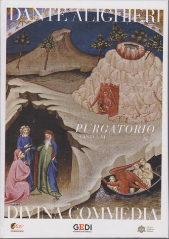 Dante Alighieri - Divina Commedia -Purgatorio canti I- XI - vol. 4 - 1/2/2021 - quattordicinale - copertina rigida
