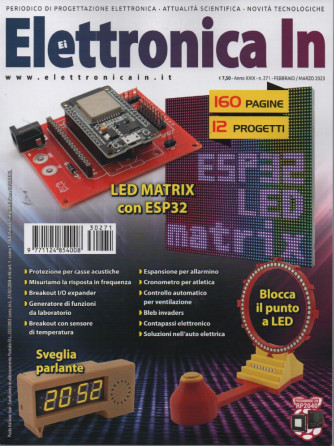 Elettronica In - n. 271 - febbraio - marzo 2023 - mensile - 160 pagine - 12 progetti