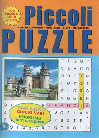 Piccoli Puzzle -  mensile -  n.304 - marzo  2023 - 100 pagine