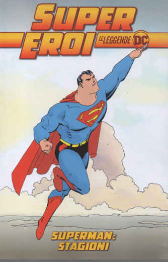 Supereroi - Superman: stagioni -    n. 90 - settimanale