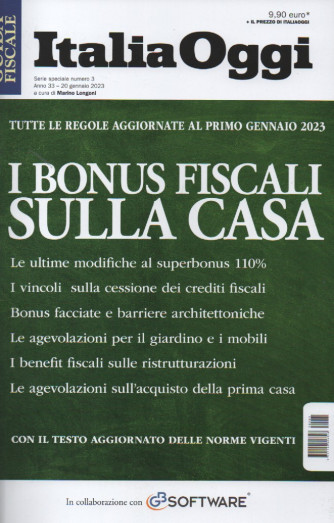 Guida fiscale - Italia Oggi -I bonus  fiscali sulla casa -  n. 3  - 20 gennaio 2023