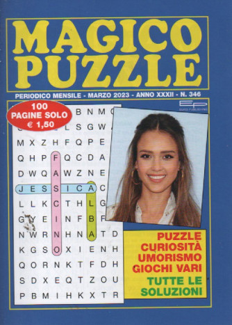 Magico puzzle - n. 346- mensile -marzo   2023 - 100 pagine
