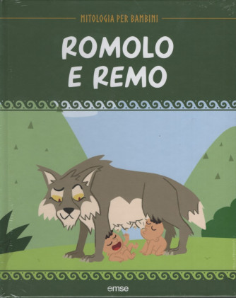 Mitologia per Bambini - Romolo e Remo-  Uscita n.18 -10 Aprile  2025 - Settimanale