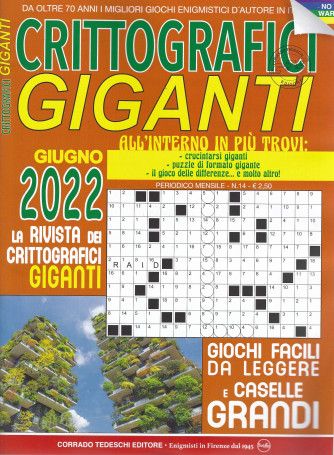 Crittografici giganti - n. 14- mensile -giugno  2022