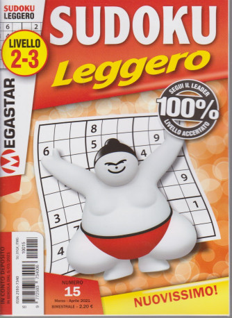 Sudoku Leggero - livello 2-3 - n. 15 - marzo - aprile 2021- bimestrale