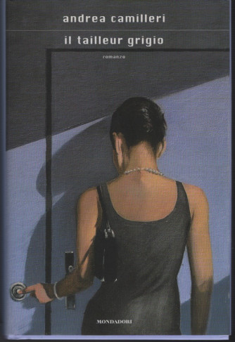 Il tailleur grigio di Andrea Camilleri - ed. Mondadori