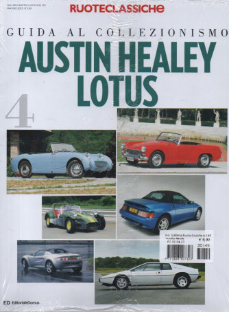 Ruoteclassiche - Guida al collezionismo Austin Healey Lotus  - n. 149 - mensile  + Guida al collezionismo Ford Opel   - 2 riviste