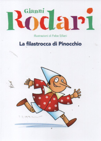 Gianni Rodari -La filastrocca di Pinocchio-  n.13 -3/2/2023 - settimanale -130 pagine