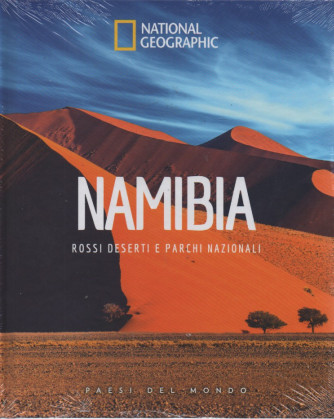 National Geographic - Namibia - Rossi deserti e parchi nazionali -  n. 37 -8/5/2023 - settimanale - copertina rigida