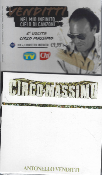 6° CD Antonello Venditti - Circo Massimo + libretto inedito - 6/5/2022- settimanale