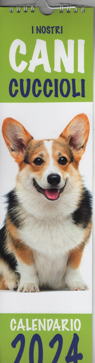Calendario 2024 I nostri cani cuccioli - cm. 11x49