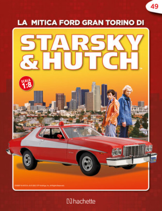 Costruisci la mitica Ford Gran Torino di Starsky & Hutch - uscita 49