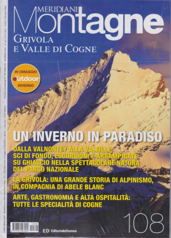 Meridiani Montagne -Grivola e Valle di Cogne + Montagne Outdoor - n. 108 - bimestrale - gennaio 2021 - 2 riviste