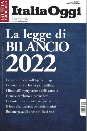 Guida  fiscale - Italia Oggi -La legge di Bilancio 2022 - n. 1 - 8 gennaio 2021